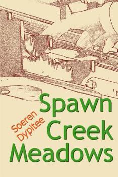 Paperback Spawn Creek Meadows Book