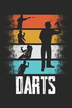 Darts: Notebook / Diary / Organizer / 120 lined pages / 6x9 inch