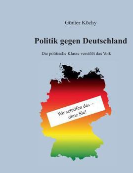 Paperback Politik gegen Deutschland [German] Book
