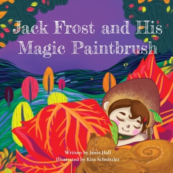 Paperback Jack Frost and His Magic Paintbrush Book