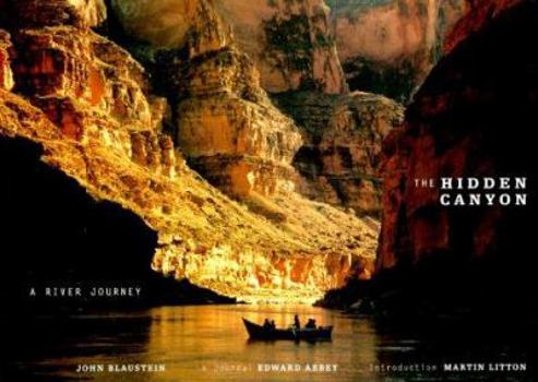 Paperback The Hidden Canyon: A River Journey Book