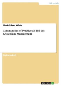 Paperback Communities of Practice als Teil des Knowledge Management [German] Book