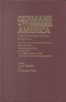 Hardcover Germans to America, July 2, 1894 - Oct. 31, 1895: Lists of Passengers Arriving at U.S. Ports Book