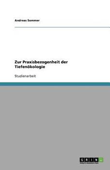 Paperback Zur Praxisbezogenheit der Tiefenökologie [German] Book