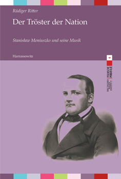 Paperback Der Troster Der Nation: Stanislaw Moniuszko Und Seine Musik [German] Book