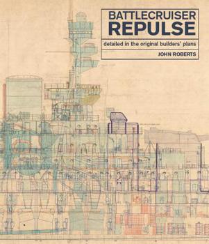 Hardcover Battlecruiser Repulse: Detailed in the Original Builders' Plans Book