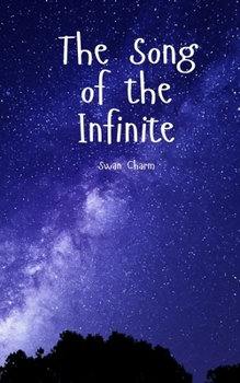 Paperback The Song of the Infinite Book