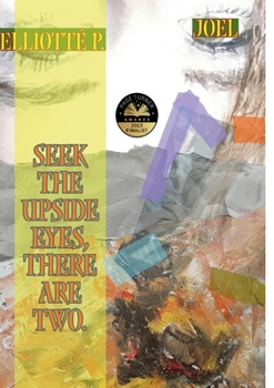 Paperback Seek the upside eyes, there are two. Book