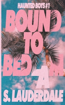 Paperback Bound to Bedlam Book