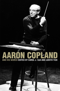 Paperback Aaron Copland and His World Book