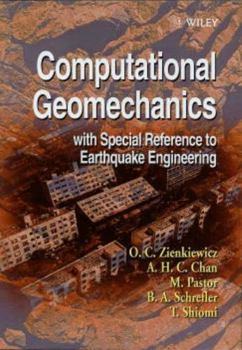 Hardcover Computational Geomechanics with Special Reference to Earthquake Engineering Book