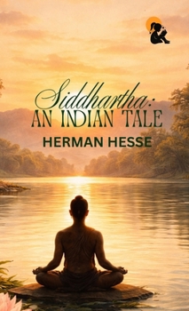 Siddhartha: An Indian TaleHerman HesseHardback EditionSasa Classic Series2026