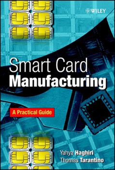 Hardcover Smart Card Manufacturing: A Practical Guide Book