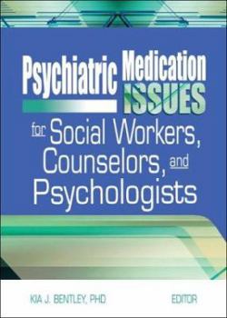 Paperback Psychiatric Medication Issues for Social Workers, Counselors, and Psychologists Book