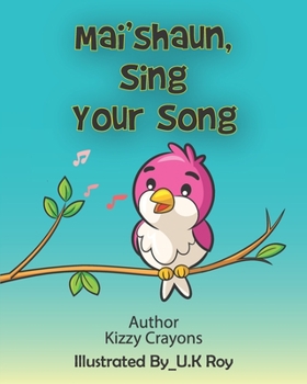 Paperback Mai'Shaun, Sing Your Song Book