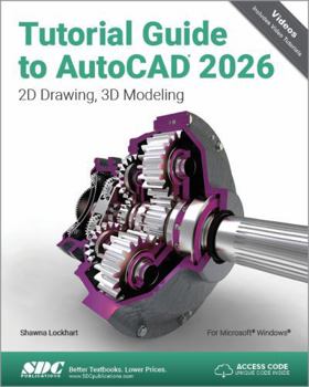 Paperback Tutorial Guide to AutoCAD 2026: 2D Drawing, 3D Modeling Book