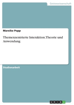 Paperback Themenzentrierte Interaktion. Theorie und Anwendung [German] Book