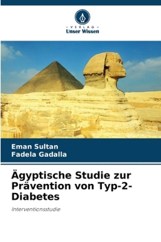 Paperback Ägyptische Studie zur Prävention von Typ-2-Diabetes [German] Book