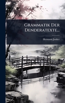 Hardcover Grammatik Der Denderatexte... [Chinese] Book