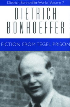 Fiction from Tegel Prison - Book #7 of the Works