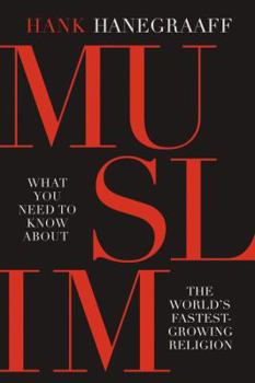 Hardcover Muslim: What You Need to Know about the World's Fastest Growing Religion Book