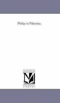 Paperback Philip in Palestine. Book