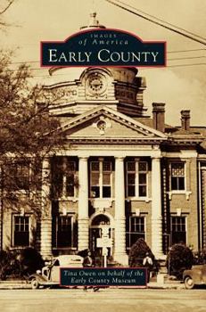 Early County - Book  of the Images of America: Georgia