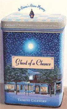 Ghost of a Chance - Book #1 of the Chintz 'n China Mystery