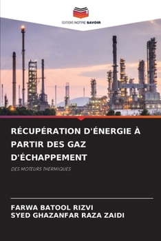 Récupération d'Énergie À Partir Des Gaz d'Échappement (French Edition)