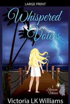 Whispered Voices - Book #1 of the Storm Voices