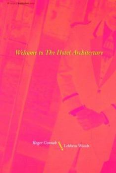 Welcome to the Hotel Architecture (Writing Architecture) - Book  of the Writing Art