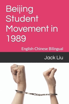 Paperback Beijing Student Movement in 1989: English-Chinese Bilingual Book