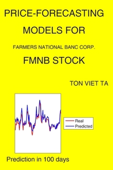 Paperback Price-Forecasting Models for Farmers National Banc Corp. FMNB Stock Book