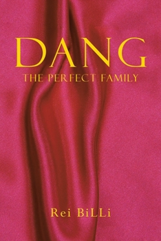Paperback Dang: The Perfect Family Book
