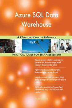 Paperback Azure SQL Data Warehouse A Clear and Concise Reference Book