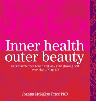Paperback Inner Health, Outer Beauty Book