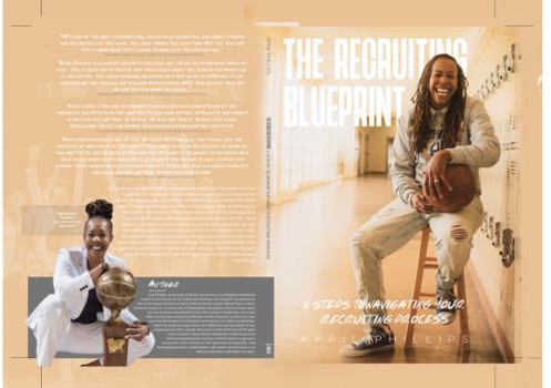 Paperback The Recruiting Blueprint: 6 Steps to Navigating Your Recruiting Process Book