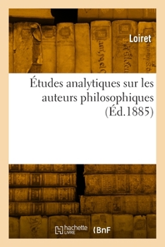 Paperback Études Analytiques Sur Les Auteurs Philosophiques [French] Book