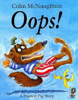 Oops ! - Book  of the A Preston Pig Story