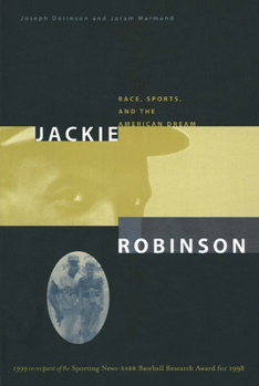Hardcover Jackie Robinson: Race, Sports and the American Dream Book