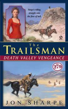 Death Valley Vengeance - Book #279 of the Trailsman