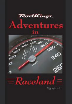 Hardcover Adventures in Raceland: Rodkingz Book