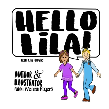 Paperback Hello Lila: Cousins Book