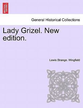 Paperback Lady Grizel. New Edition. Book