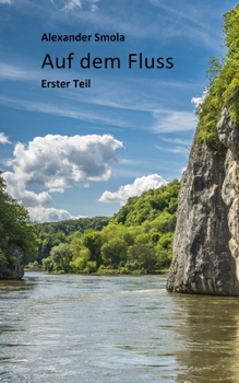Paperback Auf dem Fluss: Erster Teil [German] Book