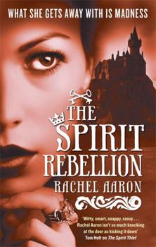 The Spirit Rebellion - Book #2 of the Legend of Eli Monpress