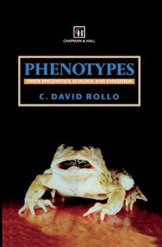 Hardcover Phenotypes: Their Epigenetics, Ecology and Evolution Book