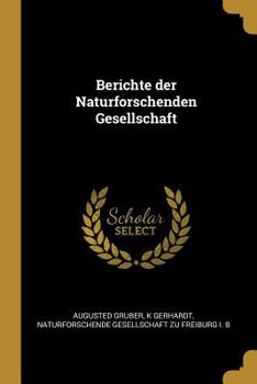 Paperback Berichte Der Naturforschenden Gesellschaft [German] Book