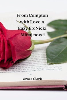 Paperback From Compton with Love A Eazy E x Nicki Minaj novel Book