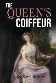 Paperback The Queen's Coiffeur: The Novel Book